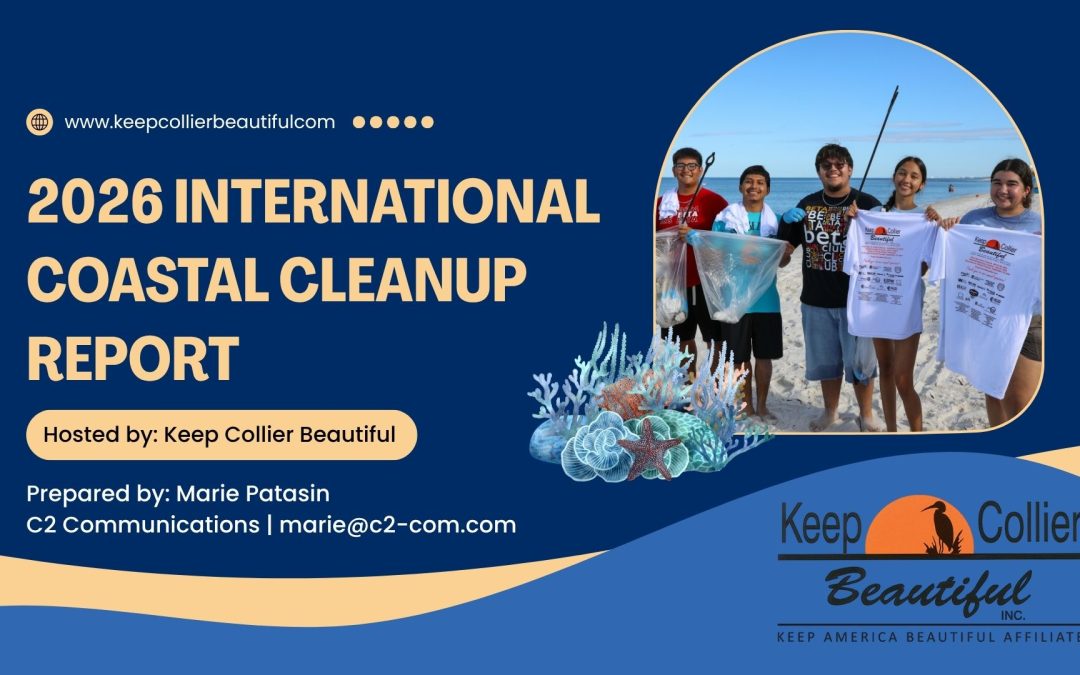 Over 1,000 Volunteers Joined In the 2026 International Coastal Cleanup to care for Collier County’s Beaches, Canals, Parks, and Roads